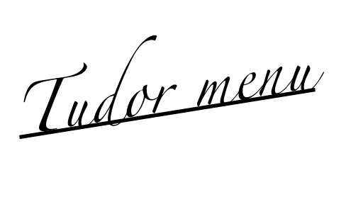 Tudor menu 