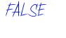 FALSE 